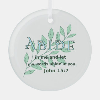 Abide In Me Scripture Verse John 15:7
