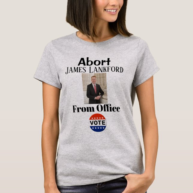 Abortar James Lankford T-Shirt (Frente)
