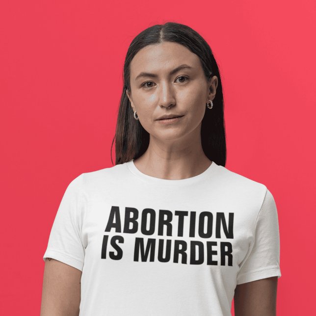 ABORTO É ASSASSINATO, T-shirts PRO-LIFE (Criador carregado)