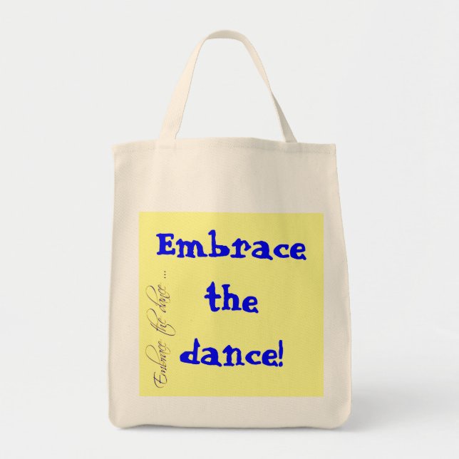 Abrace a dança! O bolsa orgânico do mantimento (Frente)