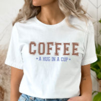 Abraço em uma camisa de taça, Camisa de café engra
