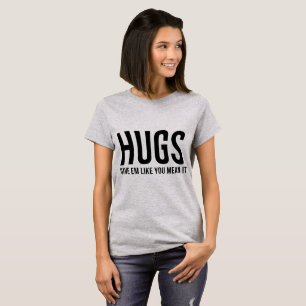 Abraços De Camiseta Tumblr Me Dão Como Você Que