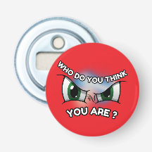 Abre-Garrafa: Quem Você Acha (Vermelho)