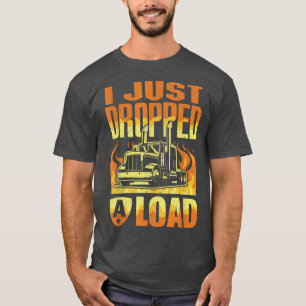 Acabei De Deixar Um Caminhante Engraçado De Camisa