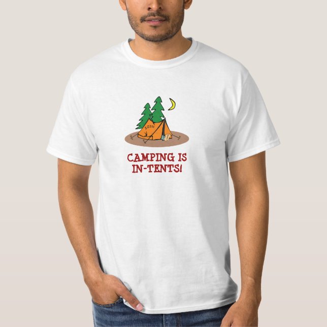 Acampar é camisa engraçada das intenções (Frente)
