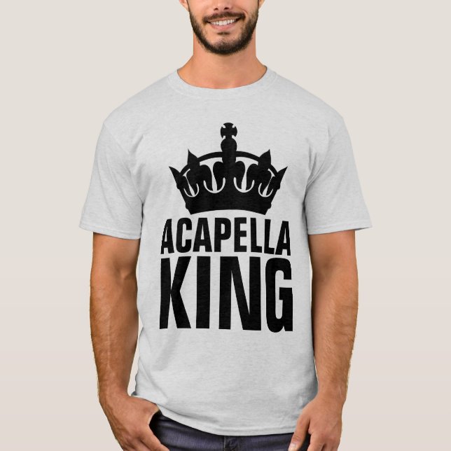 ACAPELLA KING T-SHIRTS (Frente)