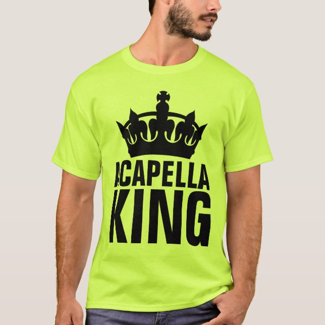 ACAPELLA KING T-SHIRTS (Frente)