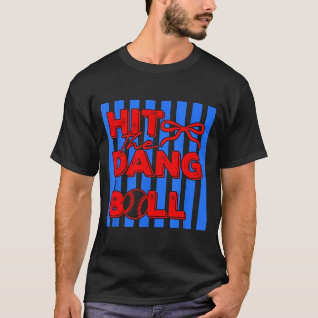 Acerte a droga da bola camiseta de beisebol design (Frente)