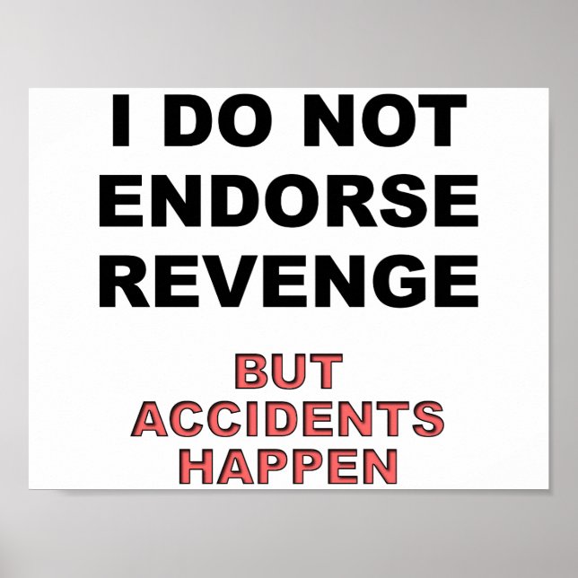 Acidentes acontecem Poster engraçado (Frente)