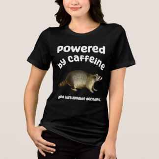 Acionado por Cafeine e Decisões Más T-Shirt - Funn