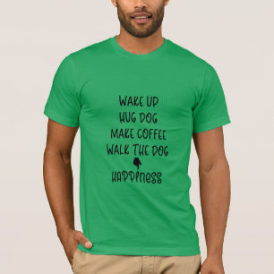 Acordar, Cachorro Hug... Felicidade, camiseta verd
