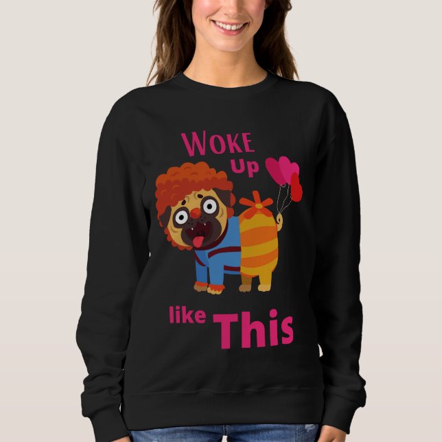 Acordou Como Este Pug Clássico T-Shirt 700 (Frente)