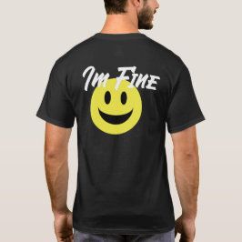 Acredite em Mim Estou Bem camiseta