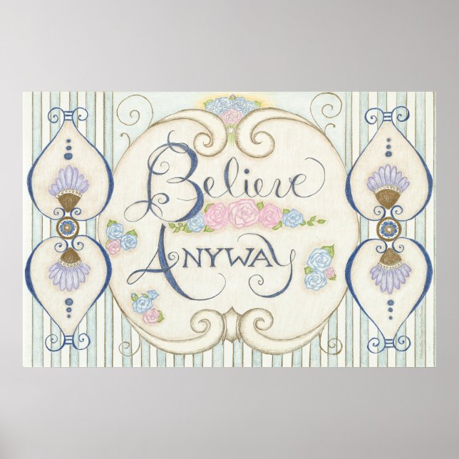 Acredite em qualquer Poster (Frente)