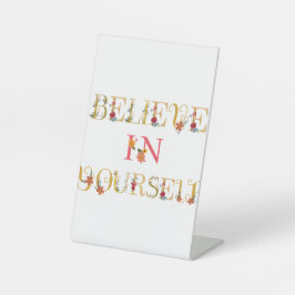 Acredite em si mesmo