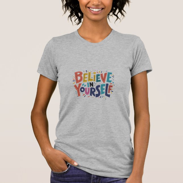 Acredite em si mesmo Ajustado T-Shirt fino (Frente)