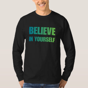 Acredite em Si Mesmo – Camiseta Motivacional Ousad