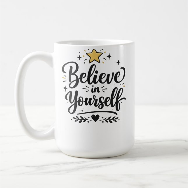 Acredite em si mesmo caneca de café inspirador ! (Esquerda)