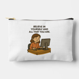 ACREDITE EM SI MESMO E EM TUDO QUE É