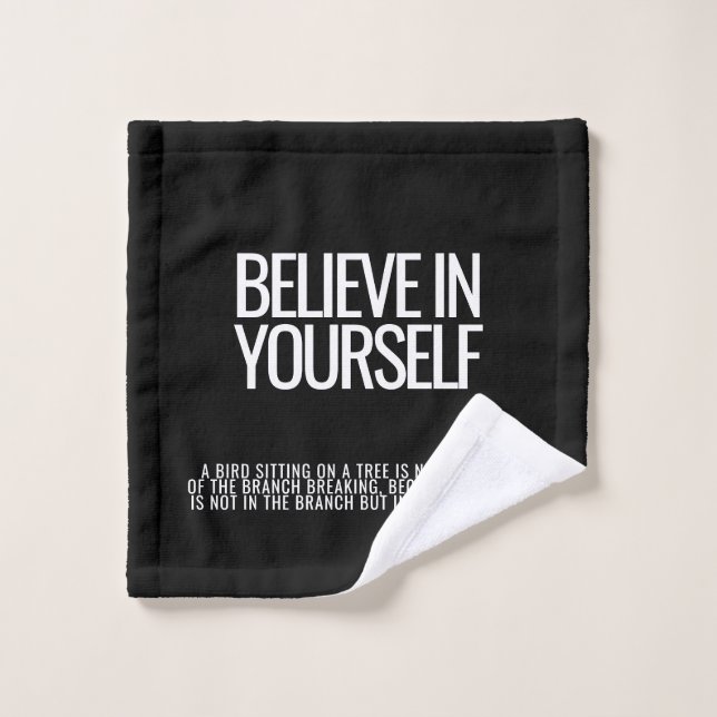 Acredite em si mesmo em uma toalha inspiradora (Pano de lavar)