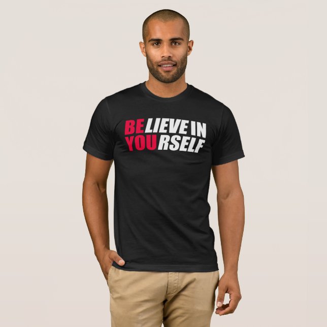 Acredite em si mesmo, T-Shirt (Frente Completa)