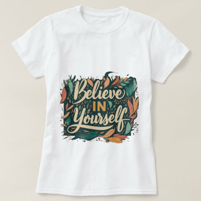 ACREDITE EM SI MESMO TIPOGRÁFICO T-Shirt (Frente do Design)