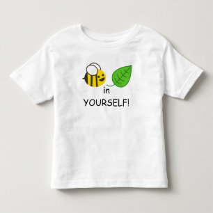 Acredite em si mesmo, Toddler T-Shirt