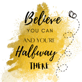 Acredite que você pode camiseta motivacional