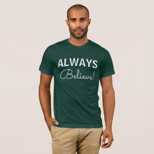 Acredite sempre! Camiseta Americana Básica Mascul