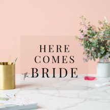 Acrylico Aqui Vem a Noiva Sinal de Casamento