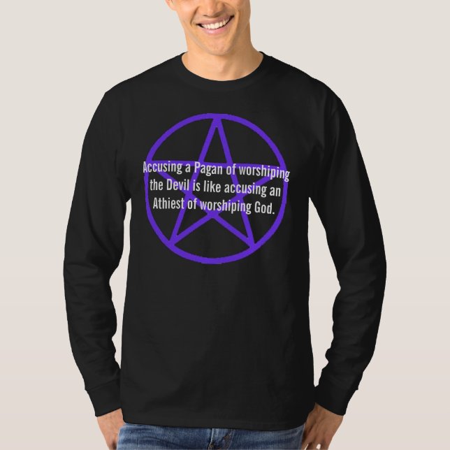 Acusando um Pagan de adorar a camisa do diabo (Frente)