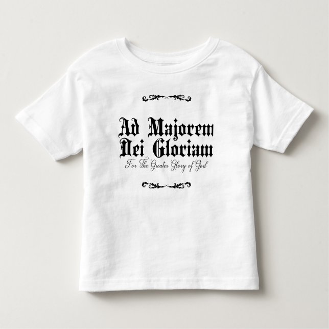 Ad Majorem Dei Gloriam Toddler T-Shirt (Frente)