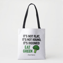 Add Text/Name Funny Broccoli Tote Bag – Eat Green