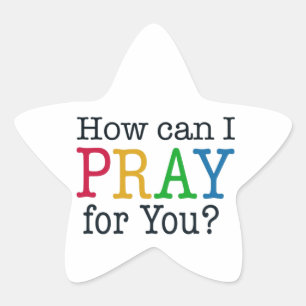 Adesito Estrela Como posso EU PRAY para você?