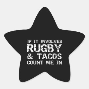 Adesito Estrela Engraçado Taco Quote Se Envolve Rugby E Tacos
