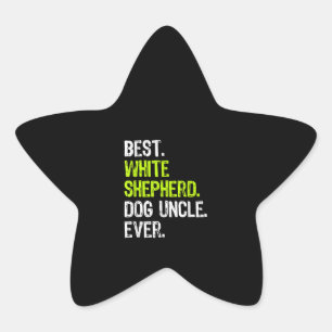 Adesito Estrela Melhor Cachorro Branco Tio Nunca
