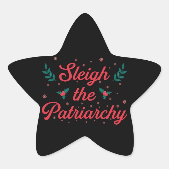 Adesito Estrela Sleigh The Patriarchy Feminist Christmas (Frente)