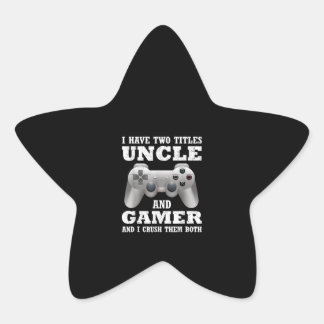 Adesito Estrela Tenho Dois Títulos Tio Gamer Engraçado Gamer