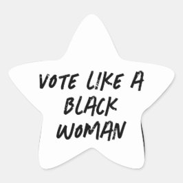 Adesito Estrela Vote Blue 2024 Como Uma Mulher Negra