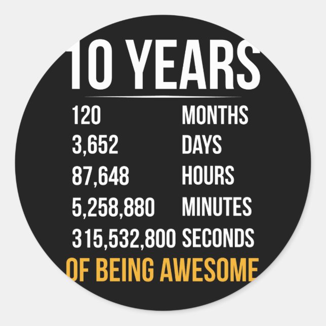 Adesivo 10º Aniversário, 10 Anos, Ser Incrível (Frente)
