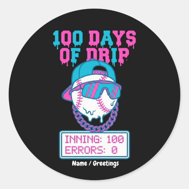 Adesivo 100 Days of Drip 0 Errors Baseball School Swag  (Frente)