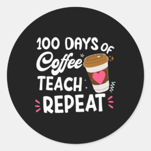Adesivo 100 Dias De Ensino De Café Repetem 100 Dias De Esc