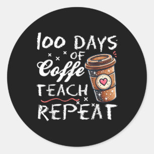Adesivo 100 Dias De Ensino De Café Repetem 100 Dias De Esc