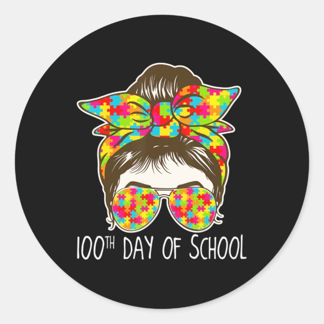 Adesivo 100 dias de escola Messy Bun Sunglass Autism awa (Frente)