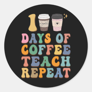 Adesivo 100 Dias De Escola Para Professora Café Lover
