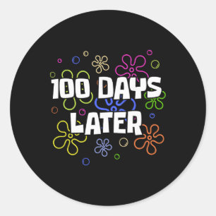 Adesivo 100 Dias Depois 100º Dia De Aula Professor Aluno