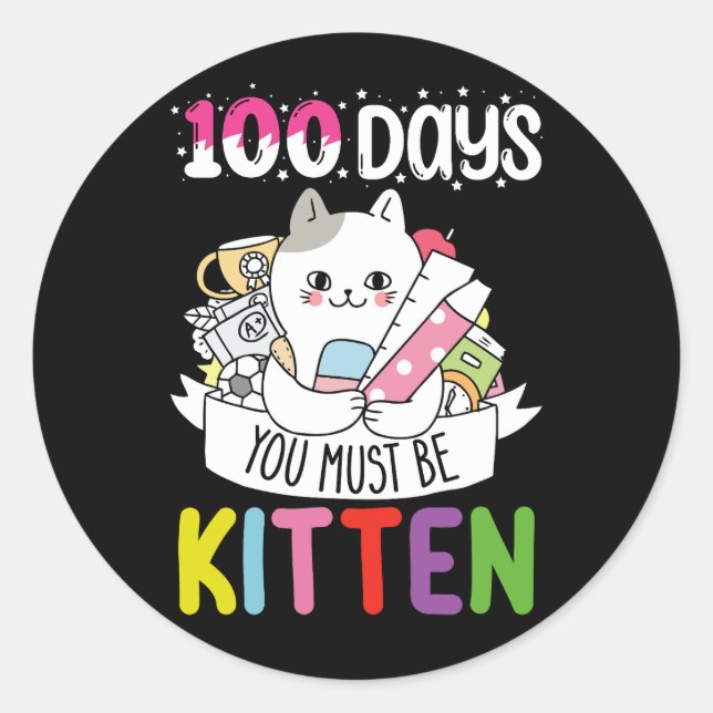 Adesivo 100 Dias Você Deve Ser Gatinho Gato Da Escola (Frente)