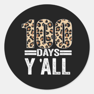 Adesivo 100 Dias Y'ALL Leopard Professor Aluno 100 Dia o