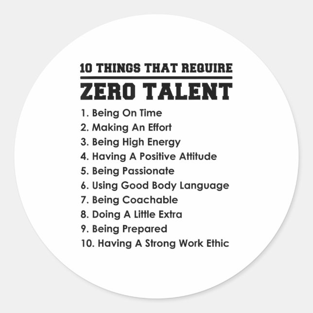 Adesivo 10 Coisas Que Requerem Zero Talento Motivacional  (Frente)