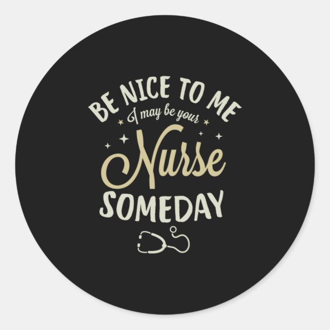 Adesivo 13. Seja gentil comigo... posso ser sua enfermeira (Frente)